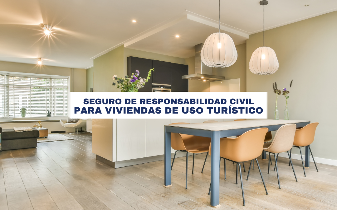 Seguro de Responsabilidad Civil para viviendas de uso turístico